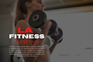 LA Fitness Guest Pass Free Trial, Fees, Rules, and VIP Guest Access 2026