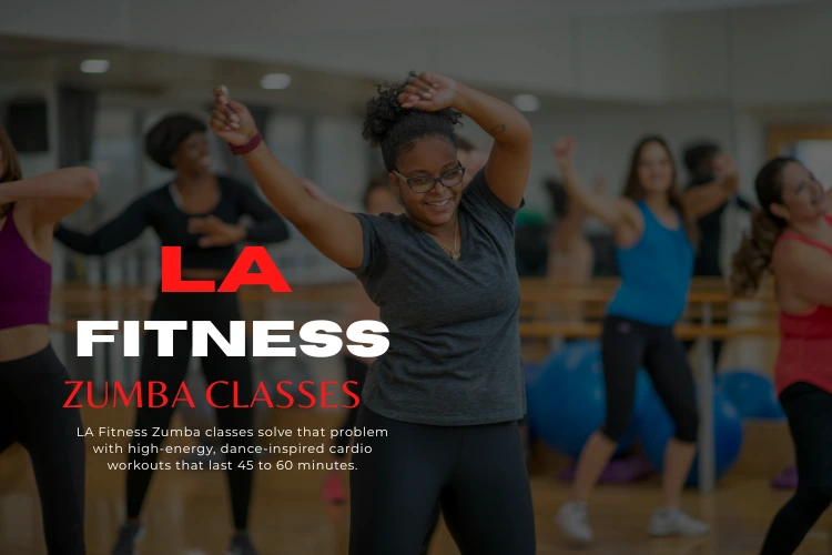 LA Fitness Zumba Classes Guide Schedules, Benefits, and What to Know in 2026